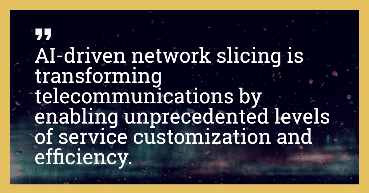 AI-driven network slicing is transforming telecommunications by enabling unprecedented levels of service customization and efficiency.