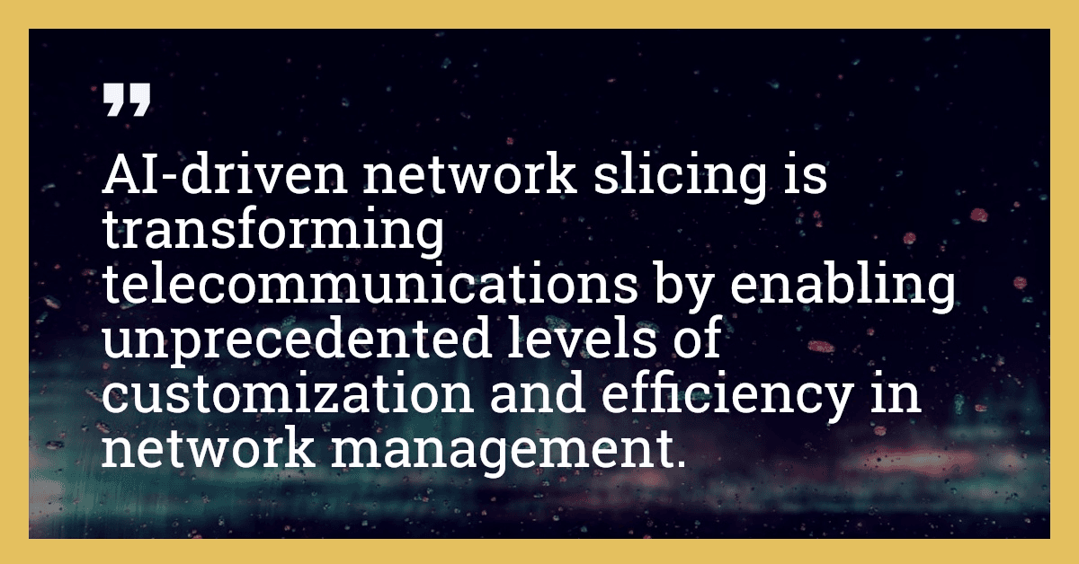 AI-driven network slicing is transforming telecommunications by enabling unprecedented levels of customization and efficiency in network management.