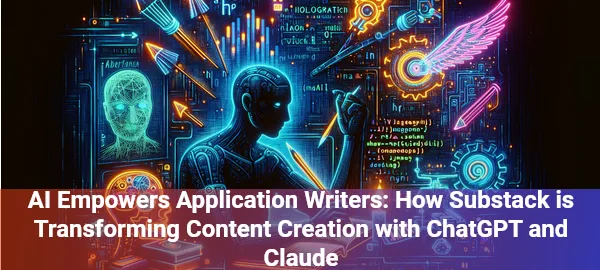 Discover how AI application writers are revolutionizing content creation on Substack, transforming digital writing landscapes.