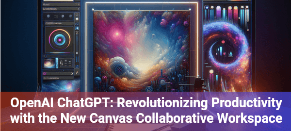 Discover ChatGPT Canvas: OpenAI's revolutionary productivity tool transforming how professionals collaborate with AI.