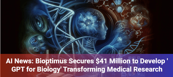 Bioptimus raises $41M to create groundbreaking AI model simulating biological systems, transforming medical research
