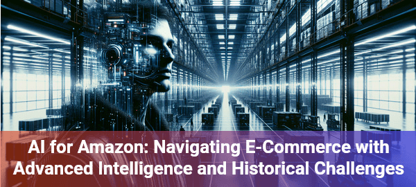 Exploring AI for Amazon: Revolutionary technologies transforming e-commerce with unprecedented intelligence and innovation.