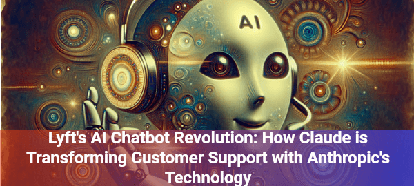 Lyft's AI chatbot powered by Claude transforms customer service with lightning-fast, intelligent support solutions.