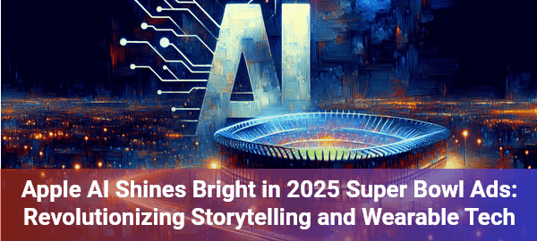 Apple's AI revolution transforms Super Bowl advertising, showcasing unprecedented creativity and technological innovation.