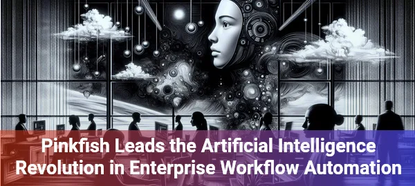 Pinkfish revolutionizes enterprise AI with natural language workflow automation, transforming how businesses operate efficiently.