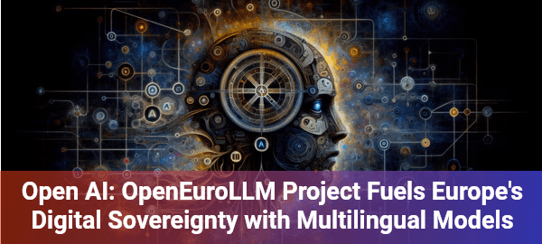 Open AI drives Europe's digital sovereignty with multilingual language models transforming technological independence