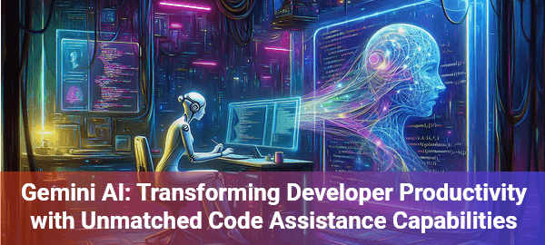 Gemini AI revolutionizes coding with free, powerful AI assistant offering unprecedented development support