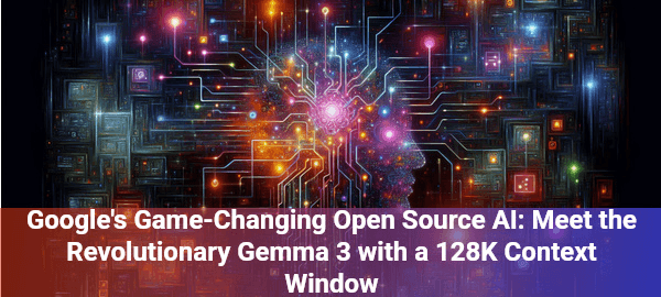 Google's open source Gemma 3 AI model revolutionizes accessibility with multimodal capabilities and impressive performance.