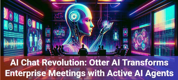 Discover how AI chat is revolutionizing enterprise meetings, transforming passive transcription into active collaboration.