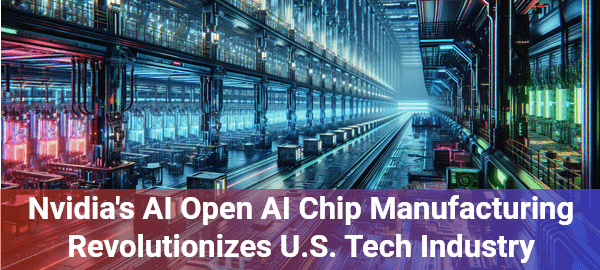 Nvidia's bold AI chip manufacturing strategy transforms U.S. tech sovereignty with massive domestic production plans