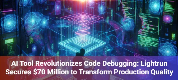 Lightrun's AI tool revolutionizes code debugging, helping developers resolve production issues faster and more efficiently.